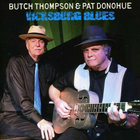 Butch Thompson & Pat Donohue - Vicksburg Blues - CD