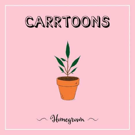 Carrtoons - Homegrown - CD