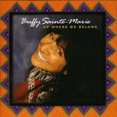 Buffy Sainte-Marie - Up Where We Belong - CD