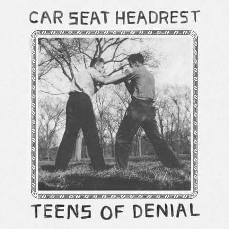 Car Seat Headrest - Teens Of Denial - CD