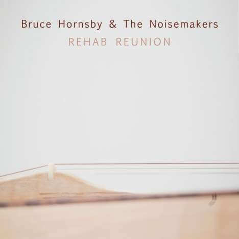 Bruce Hornsby - Rehab Reunion - CD