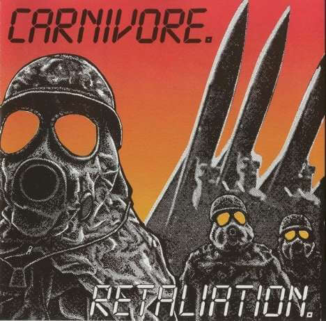 Carnivore - Retaliation (Limited-Edition) - CD