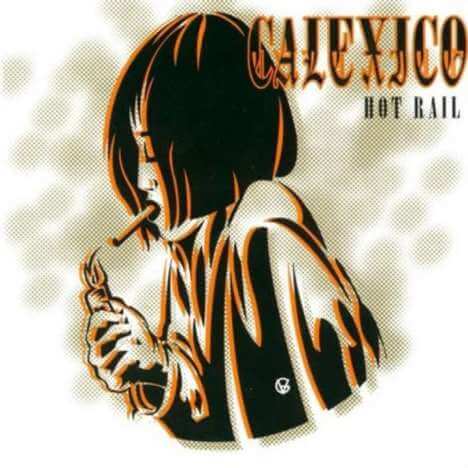 Calexico - Hot Rail - CD