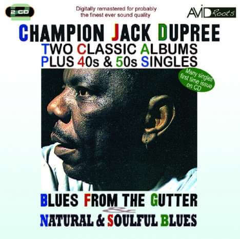 Champion Jack Dupree - Blues From The Gutter... - 2 CDs