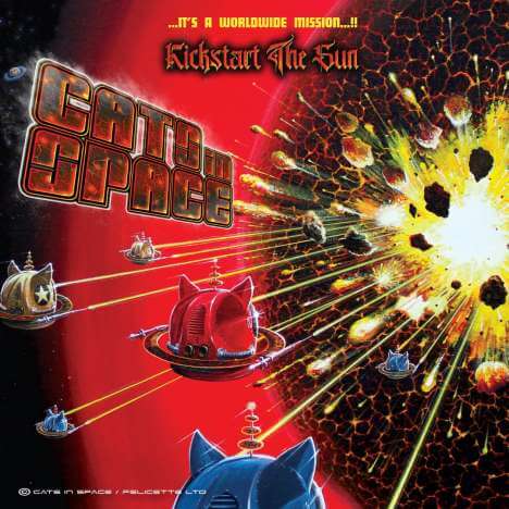 Cats In Space - Kickstart The Sun - CD