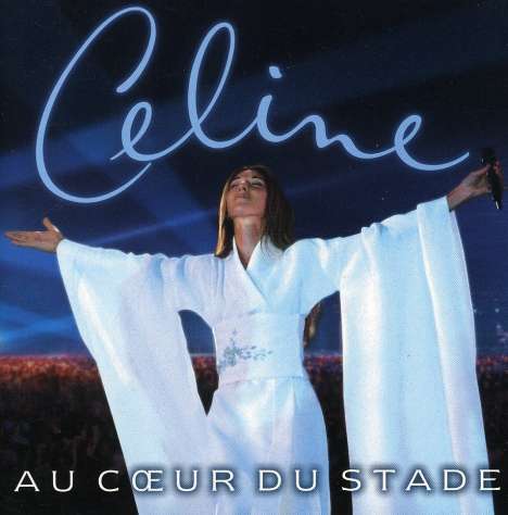 Céline Dion - Au Coeur Du Stade - Live 1999 - CD