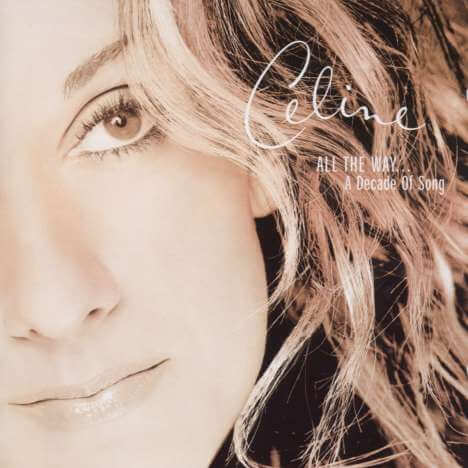 Céline Dion - All The Way... A Decade Of Song - CD