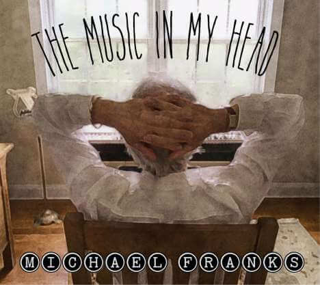 Michael Franks - The Music In My Head - CD