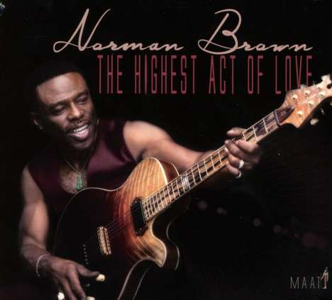Norman Brown - The Highest Act Of Love - CD