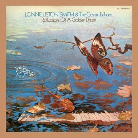Lonnie Liston Smith (Piano) - Reflections Of A Golden Dream - CD