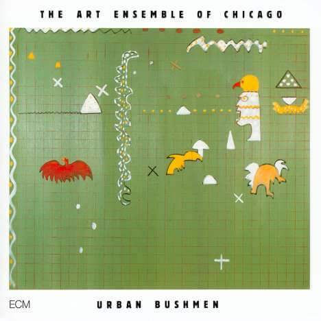 Art Ensemble Of Chicago - Urban Bushmen - CD