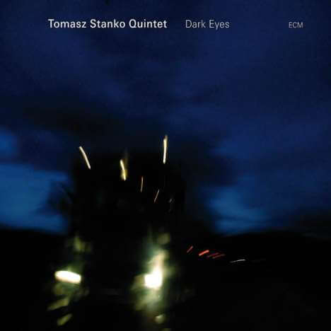 Tomasz Stańko (1943-2018) - Dark Eyes - CD