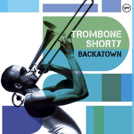 Trombone Shorty (Troy Andrews) - Backatown - CD