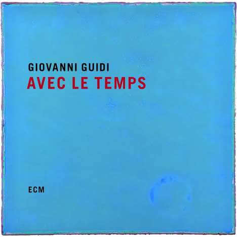 Giovanni Guidi - Avec Le Temps - CD