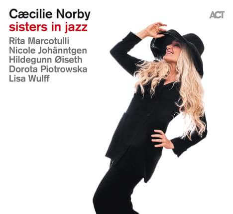 CÃ¦cilie Norby - Sisters In Jazz - CD
