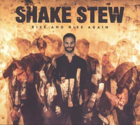 Shake Stew - Rise And Rise Again - CD