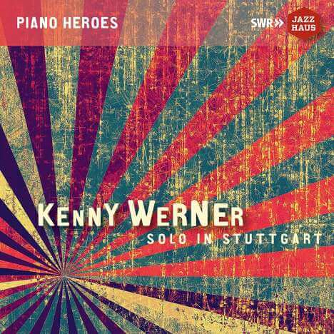 Kenny Werner - Solo in Stuttgart 1992 - CD