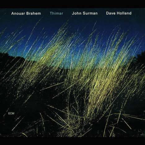 Anouar Brahem, John Surman & Dave Holland - Thimar - CD