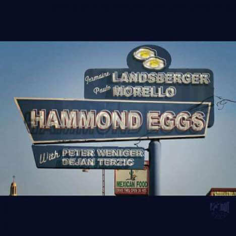 Jermaine Landsberger & Paulo Morello - Hammond Eggs - CD