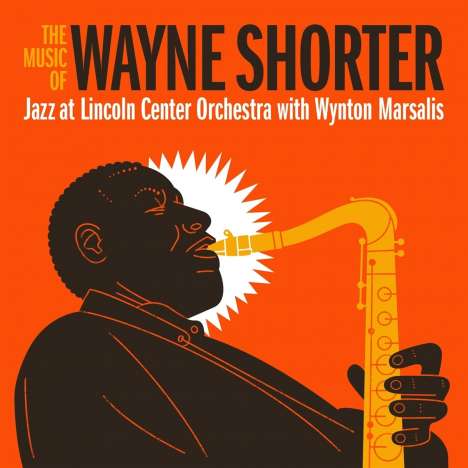 Jazz At Lincoln Center Orchestra - The Music Of Wayne Shorter: Live - CD