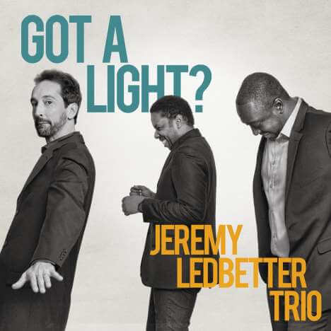 Jeremy Ledbetter - Got A Light? - CD
