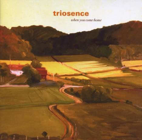 Triosence - When You Come Home - CD