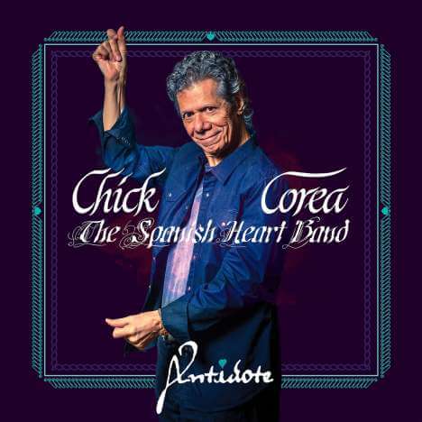 Chick Corea (1941-2021) - The Spanish Heart Band - Antidote - CD