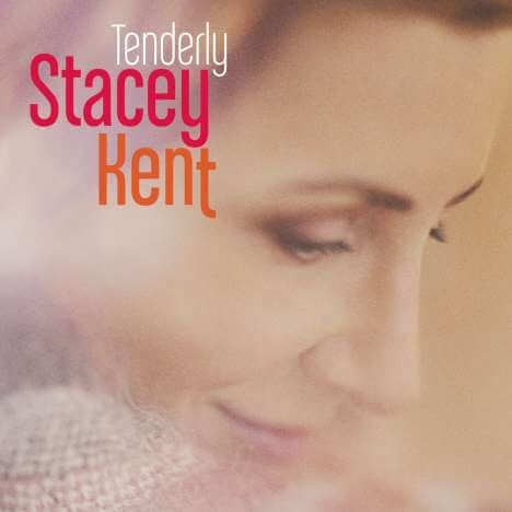Stacey Kent - Tenderly - CD