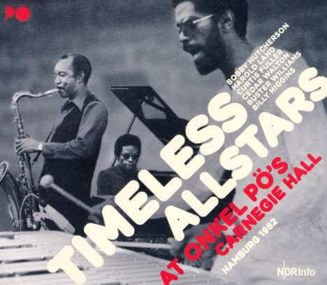 Timeless Allstars - At Onkel Pö's Carnegie Hall Hamburg '82 - CD