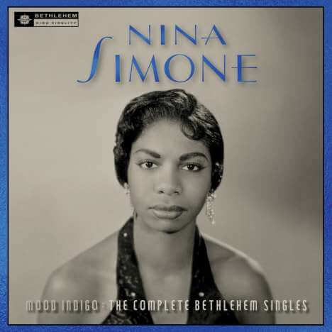 Nina Simone (1933-2003) - Mood Indigo: The Complete Bethlehem Singles - CD