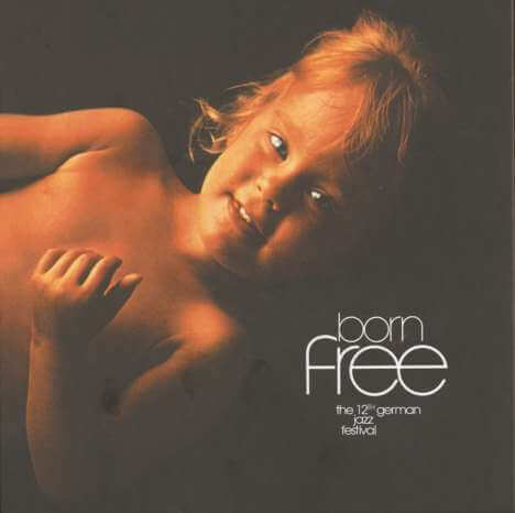 '- Born Free: The 12th German Jazz Festival 1970 (Box) - CD