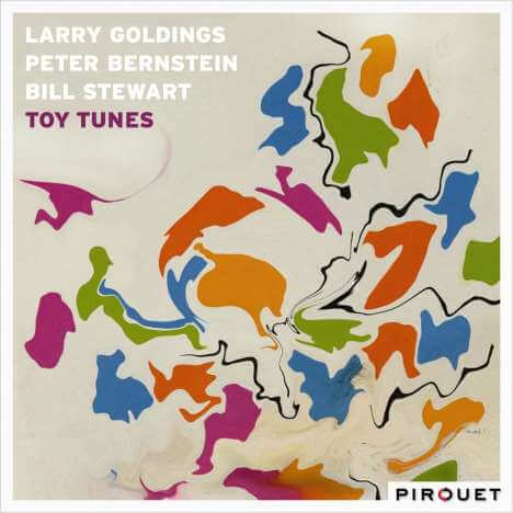 Larry Goldings, Peter Bernstein & Bill Stewart - Toy Tunes - CD