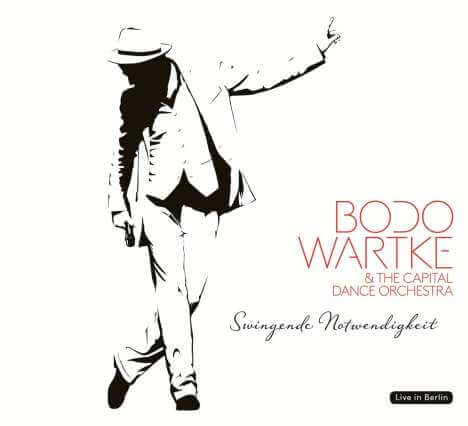 Bodo Wartke - Swingende Notwendigkeit: Live In Berlin 2013 - CD