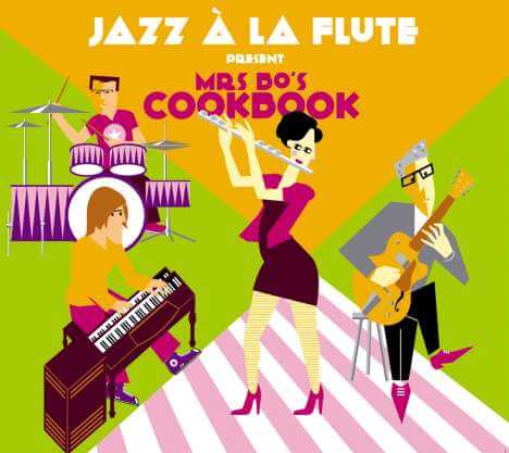 Jazz Ã€ La Flute - Mrs. Bo's Cookbook - CD