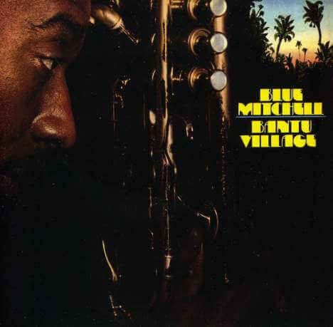 Blue Mitchell (1930-1979) - Bantu Village - CD
