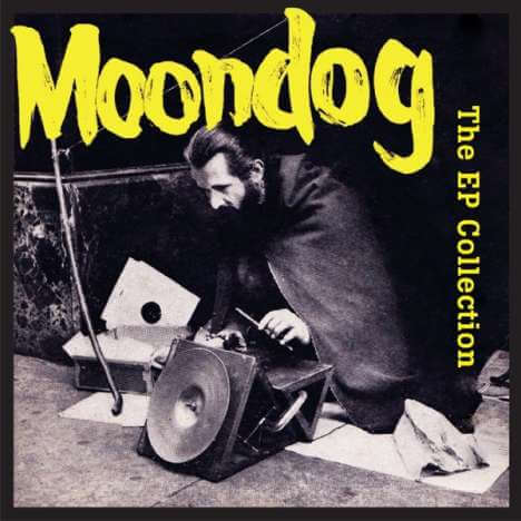 Moondog - The EP Collection - CD