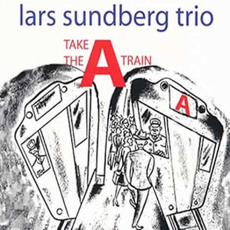 Lars Sundberg - Take The A-Train - CD