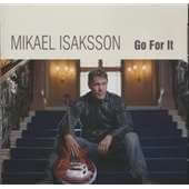 Mikael Isaksson - Go For It - CD