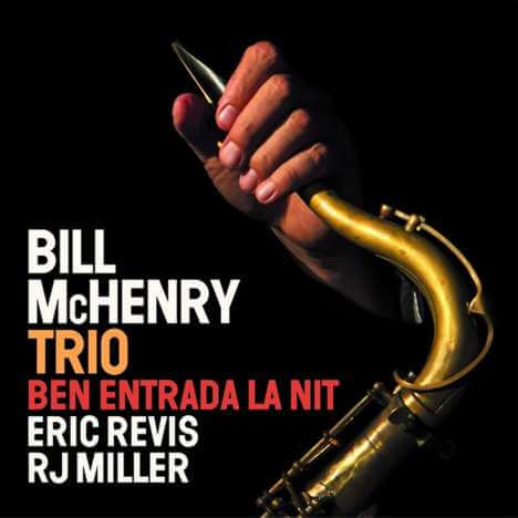 Bill McHenry - Ben Entrada La Nit - CD