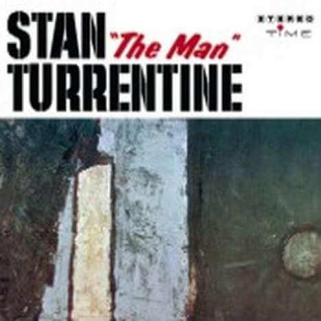 Stanley Turrentine (1934-2000) - The Man - CD