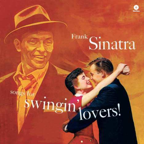 Frank Sinatra  - Songs For Swingin' Lovers! (remastered) (180g) - Vinyl LP