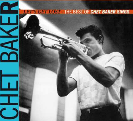 Chet Baker (1929-1988) - Let's Get Lost: The Best Of Chet Baker Sings (24 Tracks) (Limited Edition) - CD