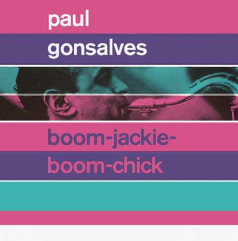 Paul Gonsalves (1920-1974) - Boom-Jackie-Boom-Chick / Gettin' Together - CD