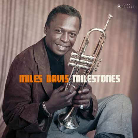 Miles Davis (1926-1991) - Milestones (180g) (Limited Deluxe Edition) - Vinyl LP