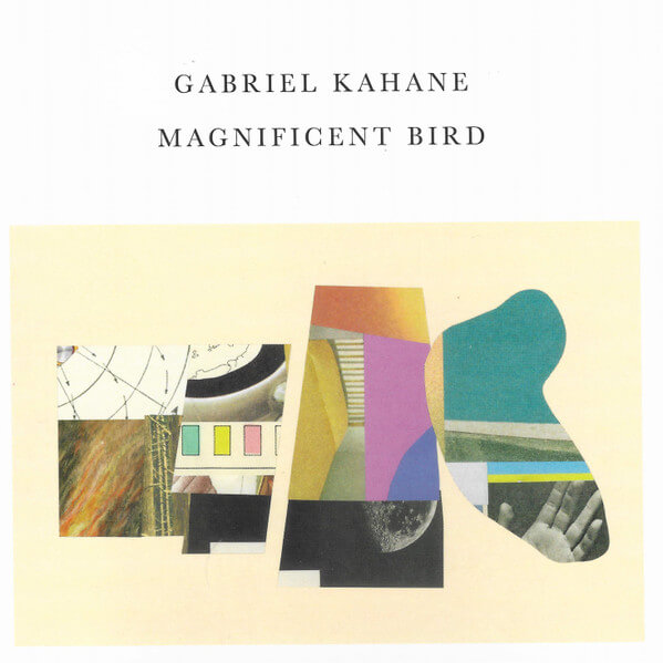 Gabriel Kahane - Magnificent Bird - CD