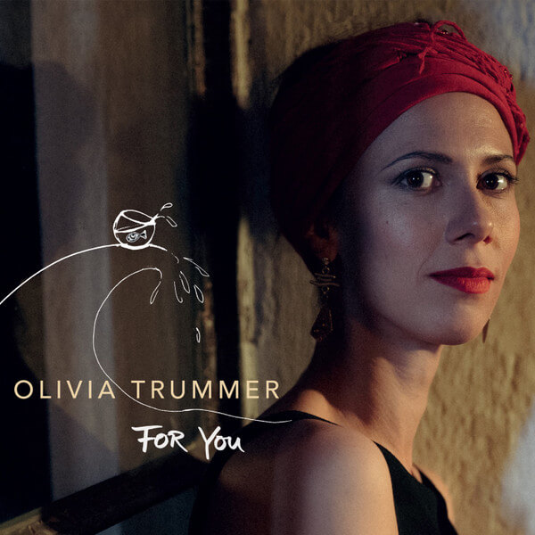 Olivia Trummer - For You - CD