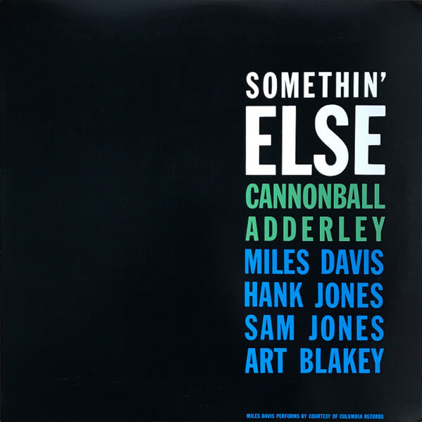 Cannonball Adderley - Somethin' Else - Vinyl LP