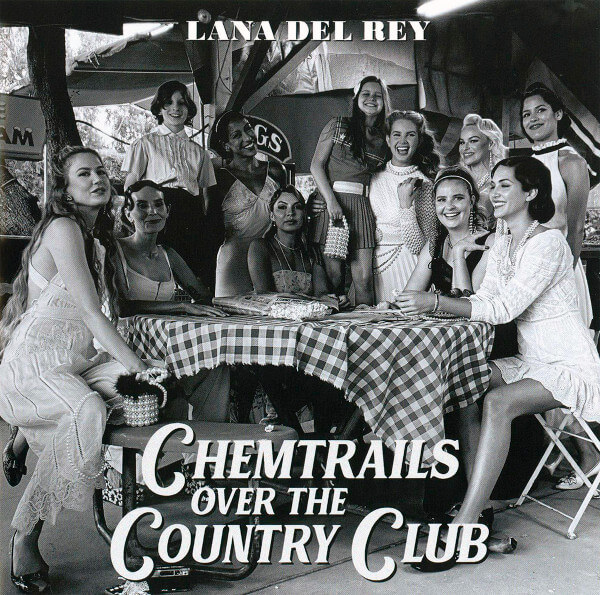 Lana Del Rey – Chemtrails Over The Country Club - Vinyl LP