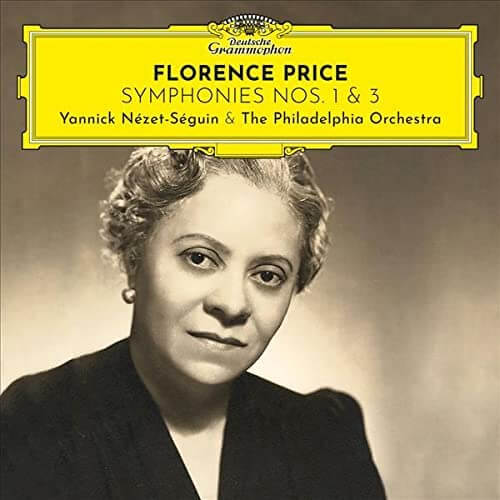 Yannick Nezet-Seguin & The Philadelphia Orchestra - Florence Price: Symphonies Nos. 1 & 3 - Vinyl LP