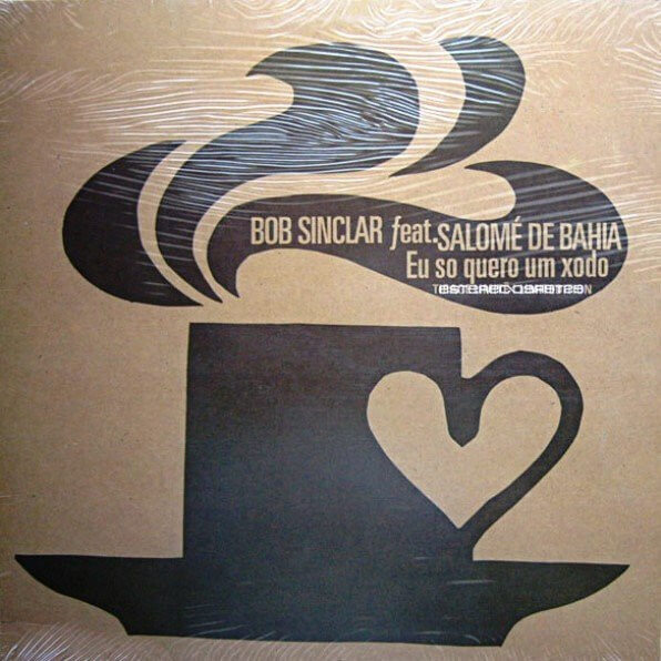 Bob Sinclar Feat. Salomé De Bahia – Eu So Quero Um Xodo - 12'' Vinyl